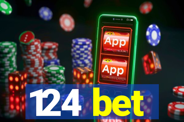 124 bet